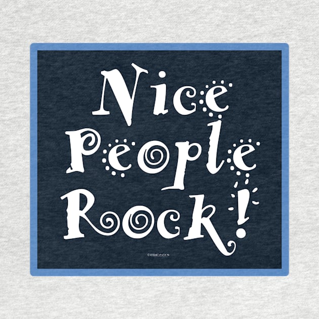 Nice People Rock by FunkilyMade